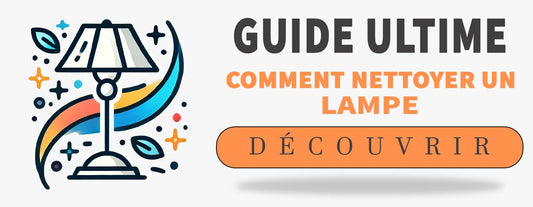 Comment Nettoyer Une Lampe